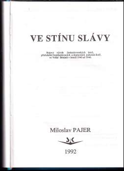 Miloslav Pajer: Ve stínu slávy