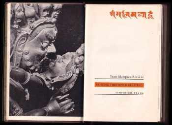 Jean Marquès-Rivière: Ve stínu tibetských klášterů