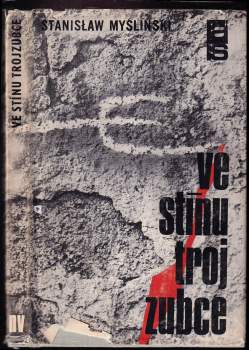 Stanisław Myśliński: Ve stínu trojzubce