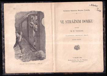 Bohumil Karel Vendyš: Ve strážním domku