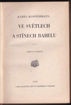 Karel Klostermann: Ve světlech a stínech Babelu