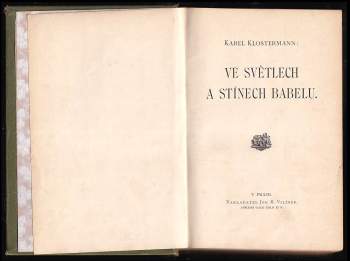 Karel Klostermann: Ve světlech a stínech Babelu