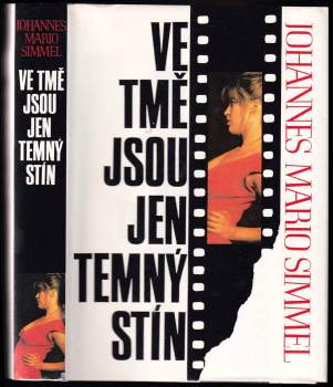 Ve tmě jsou jen temný stín