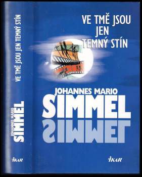 Ve tmě jsou jen temný stín