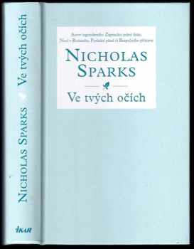 Ve tvých očích - Nicholas Sparks (2019, Ikar) - ID: 435686