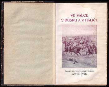 Jan Haličský: Ve válce v Rusku a v Haliči