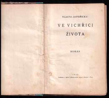 Vlasta Javořická: Ve vichřici života