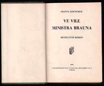 Franta Kocourek: Ve vile ministra Brauna