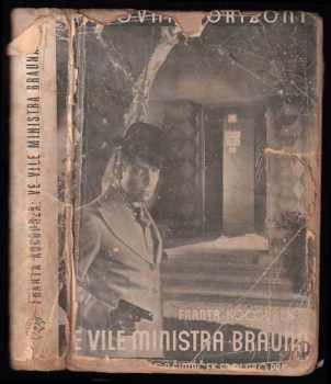 Ve vile ministra Brauna
