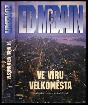 Ed McBain: Ve víru velkoměsta