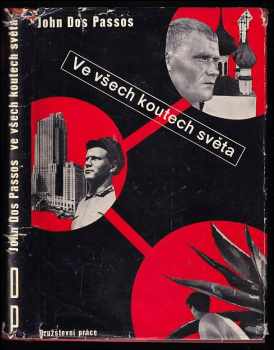 John Dos Passos: Ve všech koutech světa