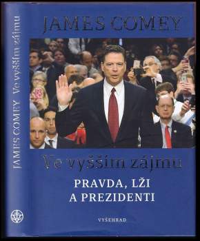 James B Comey: Ve vyšším zájmu