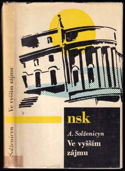 Aleksandr Isajevič Solženicyn: Ve vyšším zájmu