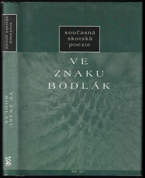 Ve znaku bodlák : současná skotská poezie