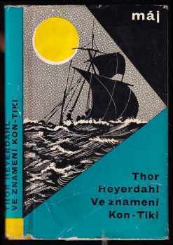Ve znamení Kon-Tiki - Thor Heyerdahl (1964, Mladá fronta) - ID: 843526