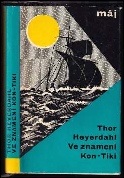 Ve znamení Kon-Tiki - Thor Heyerdahl (1964, Mladá fronta) - ID: 804749