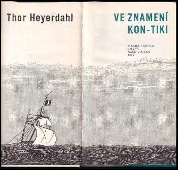 Thor Heyerdahl: Ve znamení Kon-Tiki