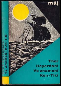 Ve znamení Kon-Tiki - Thor Heyerdahl (1964, Mladá fronta) - ID: 819267