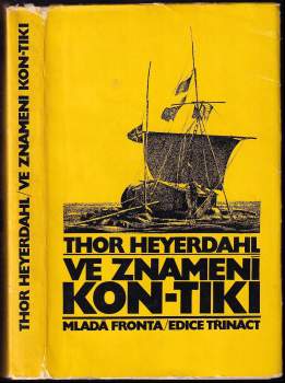 Thor Heyerdahl: Ve znamení Kon-Tiki