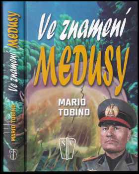 Mario Tobino: Ve znamení Medusy