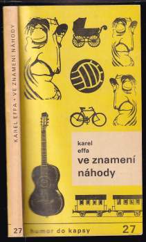 Karel Effa: Ve znamení náhody