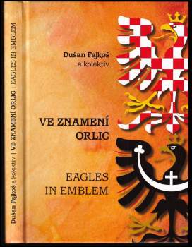 Dušan Fajkoš: Ve znamení orlic