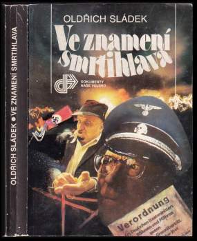 Oldřich Sládek: Ve znamení smrtihlava