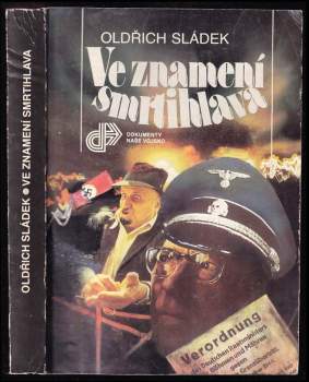Oldřich Sládek: Ve znamení smrtihlava
