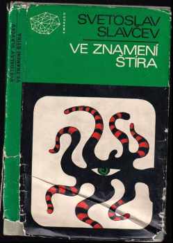 Ve znamení štíra - Svetoslav Slavčev (1972, Mladá fronta) - ID: 646021