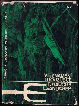 František Kaucký: Ve znamení trojzubce