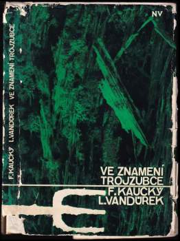 František Kaucký: Ve znamení trojzubce