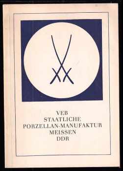 Veb Staatliche Porzellan-Manufaktur Meissen DDR