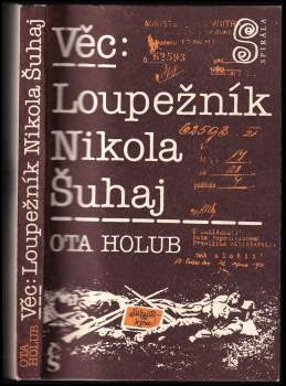 Věc: Loupežník Nikola Šuhaj