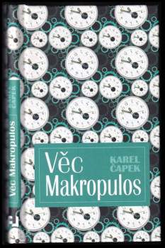 Karel Čapek: Věc Makropulos
