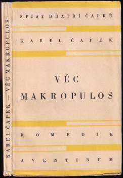 Karel Čapek: Věc Makropulos