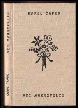 Karel Čapek: Věc Makropulos