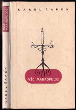 Karel Čapek: Věc Makropulos