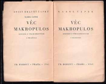 Karel Čapek: Věc Makropulos : komedie o třech dějstvích s přeměnou