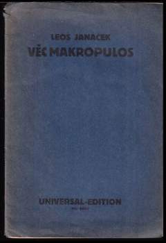Karel Čapek: Věc Makropulos