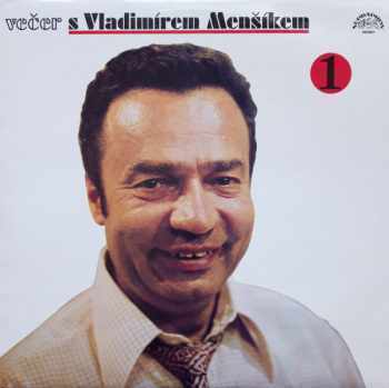Večer S Vladimírem Menšíkem 1