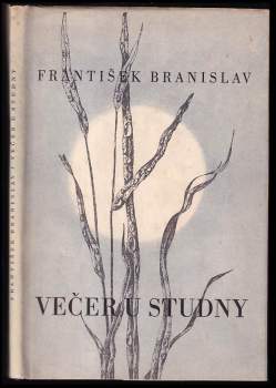 František Branislav: Večer u studny