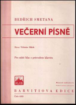 Večerní písně : pět písní s průvodem piana na slova Vít. Hálka : nižší hlas (orig.)