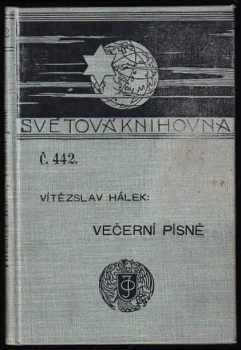 Večerní písně - Vítězslav Hálek (1905, nákladem J. Otty) - ID: 663594