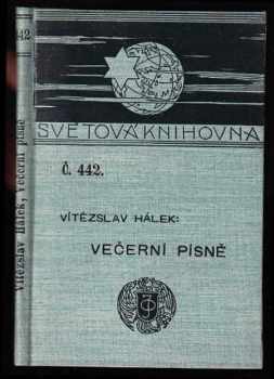 Večerní písně - Vítězslav Hálek (1905, nákladem J. Otty) - ID: 737439