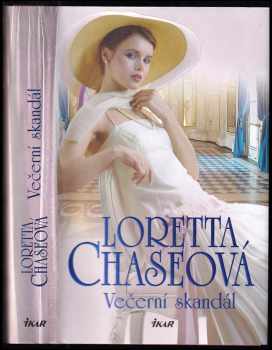 Loretta Lynda Chase: Večerní skandál