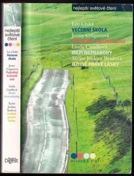 Nejlepší světové čtení : Večerní škola + Pojízdný krámek snů + Mezi neznabohy + Jediné pravé lásky