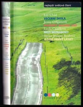 Nejlepší světové čtení : Večerní škola + Pojízdný krámek snů + Mezi neznabohy + Jediné pravé lásky