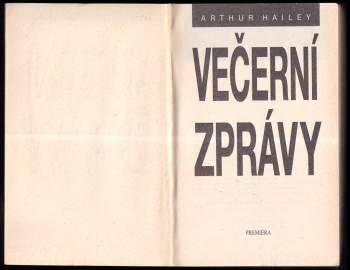 Arthur Hailey: Večerní zprávy