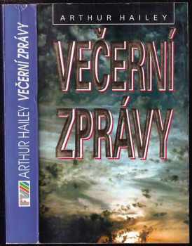 Arthur Hailey: Večerní zprávy