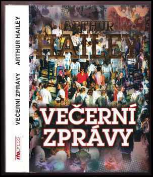 Arthur Hailey: Večerní zprávy